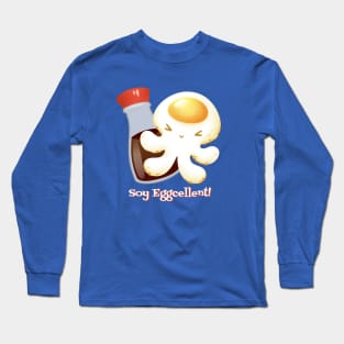 Be Eggcellent to each other! Long Sleeve T-Shirt